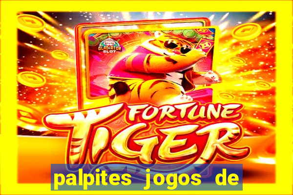 palpites jogos de quarta feira